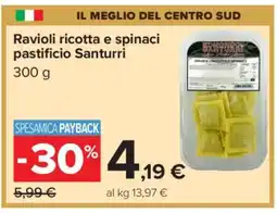 Carrefour Ravioli ricotta e spinaci pastificio Santurri offerta
