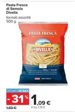 Carrefour Pasta Fresca di Semola Divella offerta