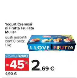 Carrefour Yogurt Cremosi di Frutta Frullata Muller offerta