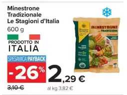 Carrefour Minestrone Tradizionale Le Stagioni d’Italia offerta