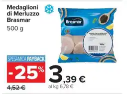 Carrefour Medaglioni di Merluzzo Brasmar offerta