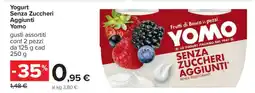 Carrefour Yogurt Senza Zuccheri Aggiunti Yomo offerta