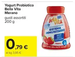 Carrefour Yogurt Probiotico Bella Vita Merano offerta