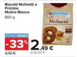 Carrefour Biscotti Molinetti o Primizie Mulino Bianco offerta