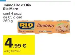Carrefour Tonno Filo d’Olio Rio Mare offerta