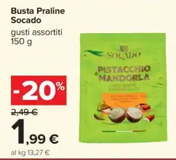 Carrefour Busta Praline Socado offerta