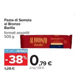 Carrefour PASTA DI SEMOLA AL BRONZO BARILLA offerta