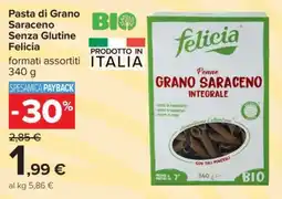 Carrefour Pasta di Grano Saraceno Senza Glutine Felicia offerta