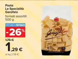 Carrefour Pasta Le Specialità Garofalo offerta