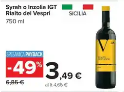 Carrefour Syrah o Inzolia IGT Rialto dei Vespri offerta