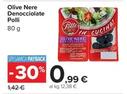 Carrefour Olive Nere Denocciolate Polli offerta