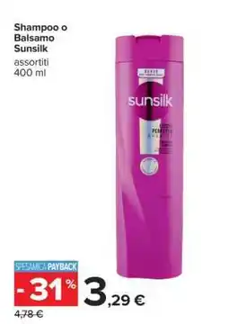Carrefour Shampoo o Balsamo Sunsilk offerta
