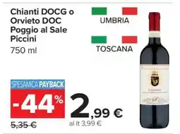 Carrefour Chianti DOCG o Orvieto DOC Poggio al Sale Piccini offerta