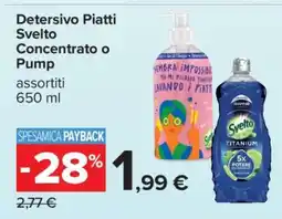 Carrefour Detersivo Piatti Svelto concentrato o pump offerta