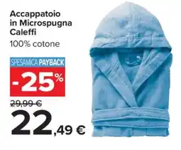 Carrefour Accappatoio in Microspugna Caleffi offerta