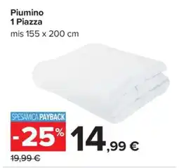 Carrefour Piumino 1 Piazza offerta