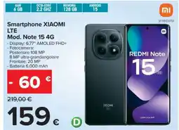 Carrefour Smartphone XIAOMI LTE Mod. Note 15 4G offerta