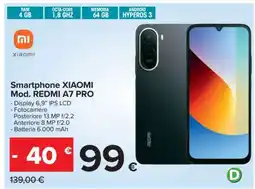 Carrefour Smartphone XIAOMI Mod REDMI A7 PRO offerta