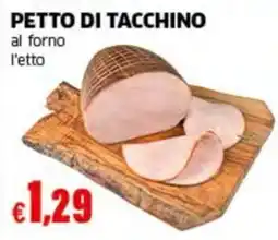 Mercati Alimentari Petto di tacchino al forno offerta