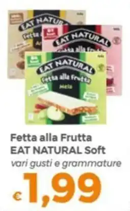Tocal Fetta alla Frutta EAT NATURAL Soft offerta