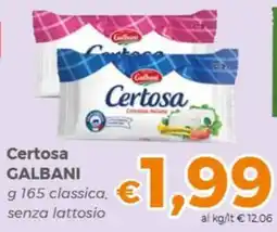 Tocal Certosa GALBANI offerta