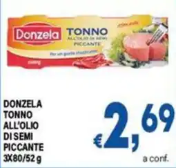 DEM Donzela tonno all'olio di semi piccante offerta