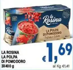 DEM La Rosina la polpa di pomodoro offerta