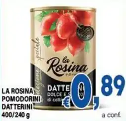 DEM La Rosina datterini offerta