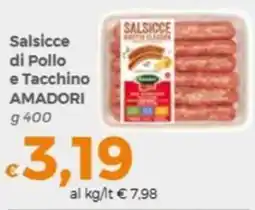 Tocal Salsicce di Pollo e Tacchino AMADORI offerta