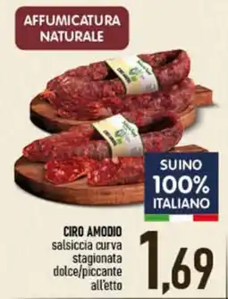 Ciro Amodio Ciro Amodio salsiccia curva stagionata dolce/piccante offerta