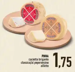 Ciro Amodio Pinna caciotta brigante classica offerta