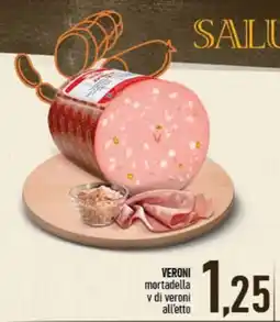 Ciro Amodio Veroni mortadella offerta