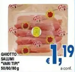 DEM Ghiotto salumi vari tipi offerta