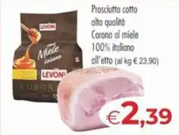 MerSi Supermercati Prosciutto cotto Corona al miele Levoni offerta