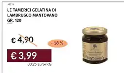Prezzemolo e Vitale Le tamerici gelatina di lambrusco mantovano offerta