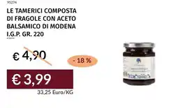 Prezzemolo e Vitale Le tamerici composta di fragole con aceto balsamico di Modena I.G.P. offerta