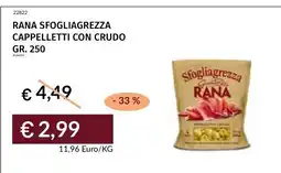 Prezzemolo e Vitale Rana Sfogliagrezza Cappelletti con Crudo offerta