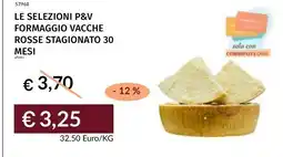 Prezzemolo e Vitale Formaggio vacche rosse stagionato 30 mesi offerta