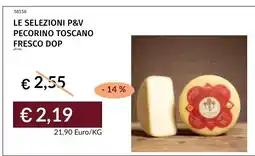 Prezzemolo e Vitale Le selezioni P&V pecorino toscano fresco dop offerta