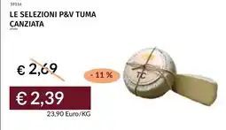 Prezzemolo e Vitale Le selezioni P&V Tuma Canziata offerta