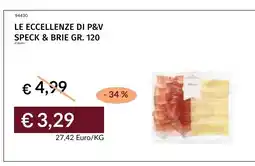 Prezzemolo e Vitale Le eccellenze di P&V speck & brie offerta