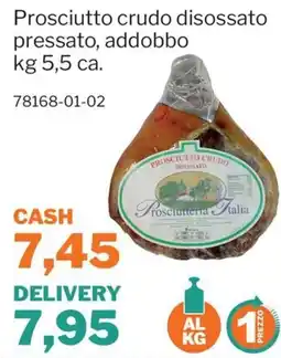 GrosMarket Prosciutto crudo disossato offerta