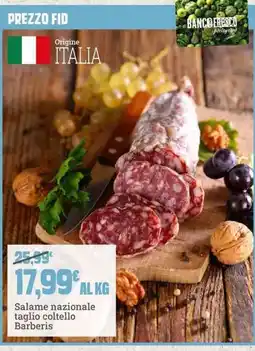 Banco Fresco Salame nazionale taglio coltello Barberis offerta