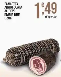 Sidis Pancetta arrotolata al pepe emme due offerta