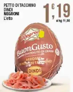 Sidis Petto di tacchino Dindi Negroni offerta