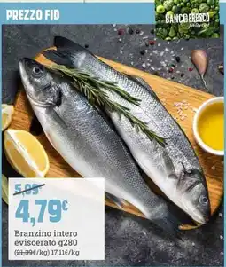 Banco Fresco Branzino intero eviscerato offerta