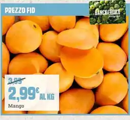 Banco Fresco Mango offerta