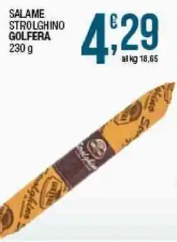 Sidis Salame Strolghino Golfera offerta