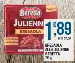 Sidis Bresaola alla julienne Beretta offerta
