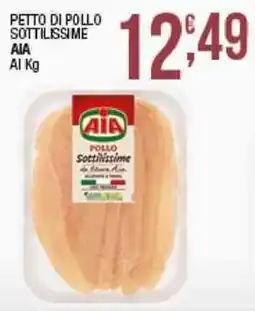 Sidis Petto di pollo sottillissime AIA offerta